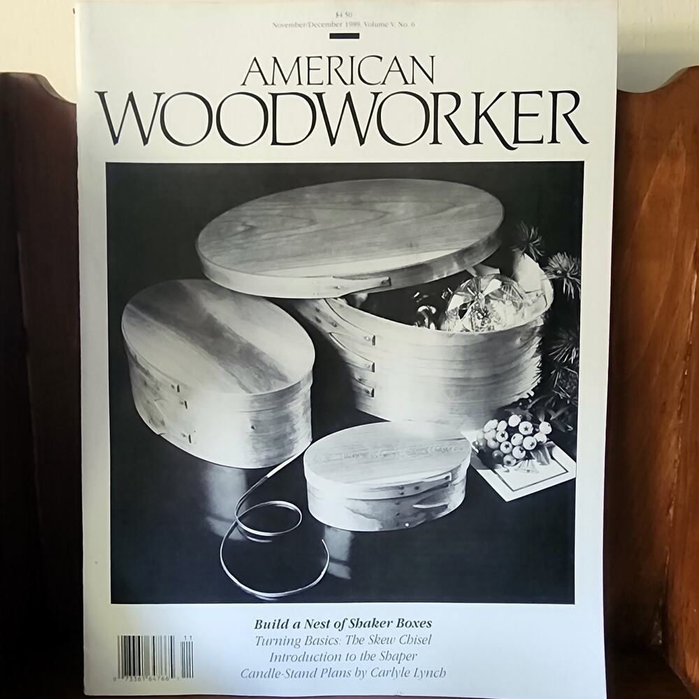 American Woodworker Magazine Nov Dec 1989 Shaker Boxes Woodworking Crafts